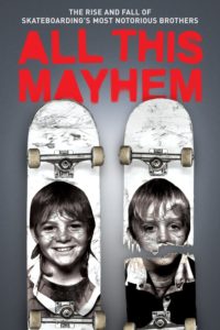 Poster for the movie "All This Mayhem"