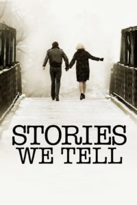 Poster for the movie "Stories We Tell"