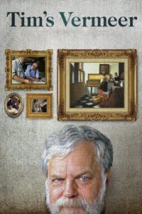 Poster for the movie "Tim's Vermeer"