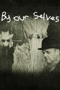 Poster for the movie "By Our Selves"
