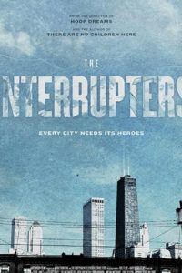 Poster for the movie "The Interrupters"